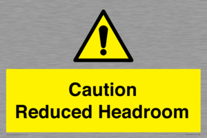 Caution Reduced Headroom